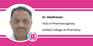 United College of Pharmacy, HOD of Pharmacognosy: Dr.Madhaven Interview